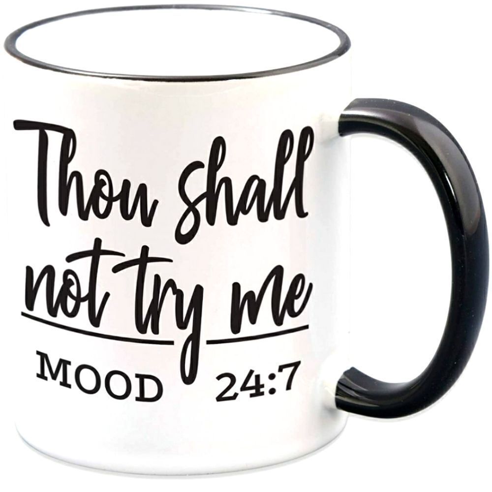 MugsBySandy, Coffee mug, thou shalt not try me